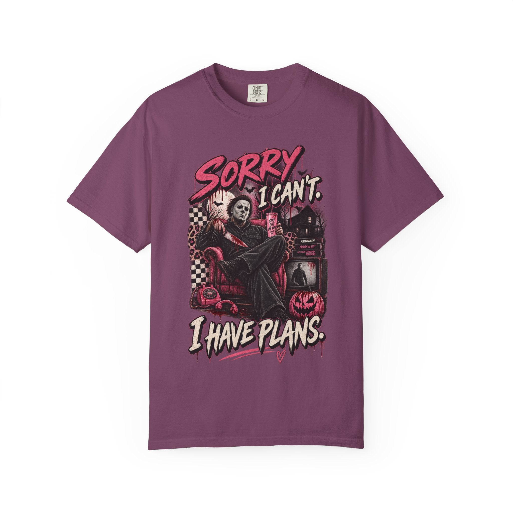 Sorry I Can’t. I Have Plans. Horror Graphic Tee