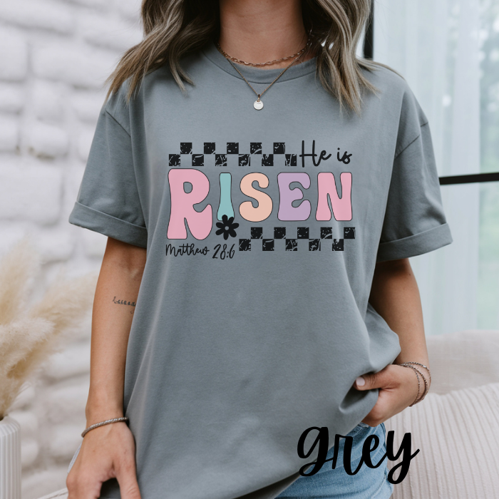He Is Risen T-Shirt — Easter Christian Graphic Tee (Matthew 28:6)