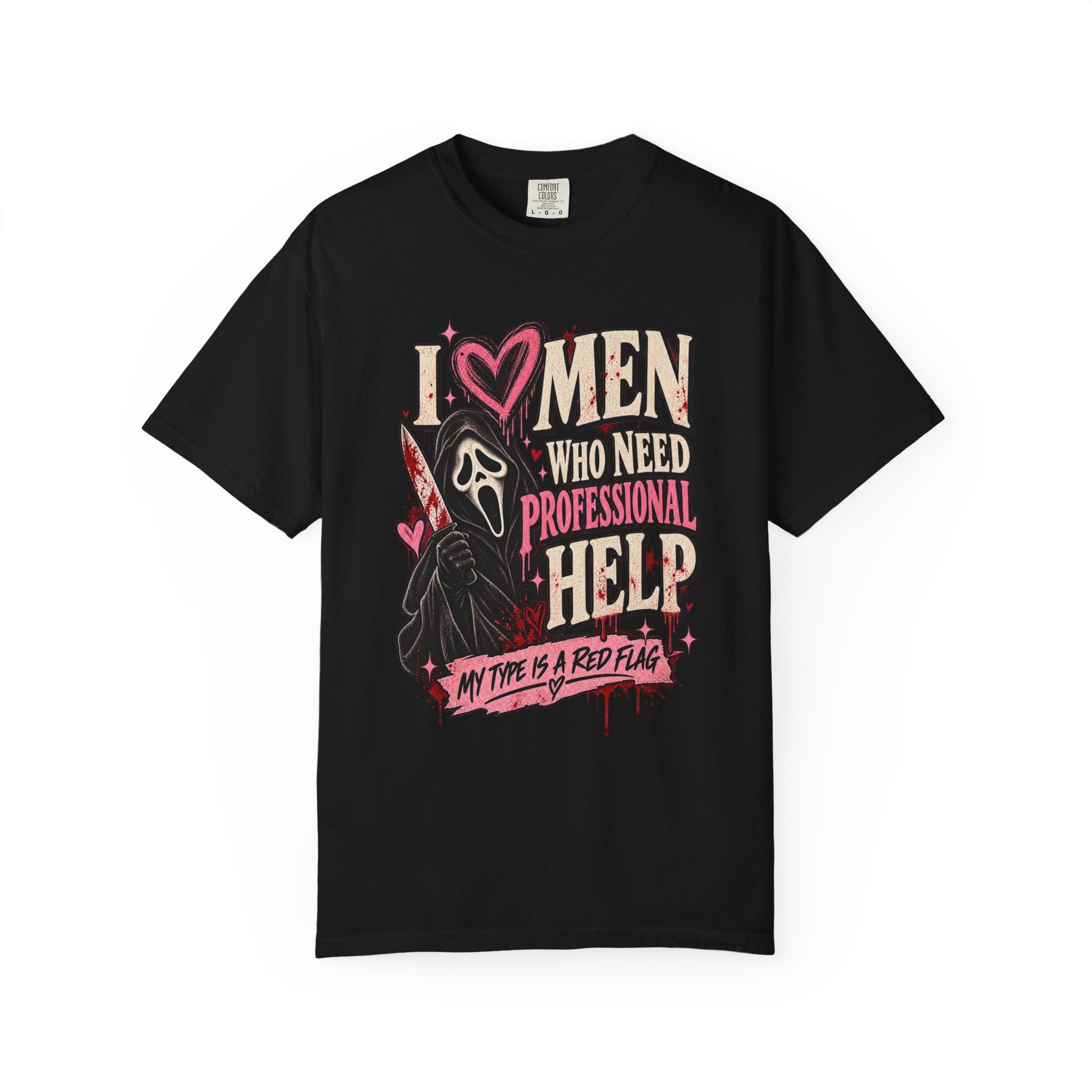 I Love Men Who Need Professional Help Graphic Tee